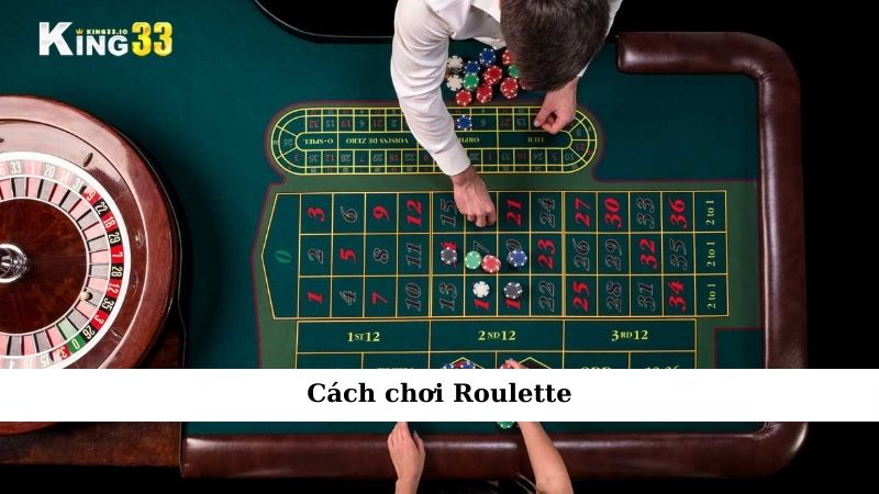 Cách chơi Roulette