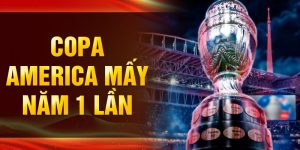Copa america mấy năm 1 lần 2024 và những thay đổi 